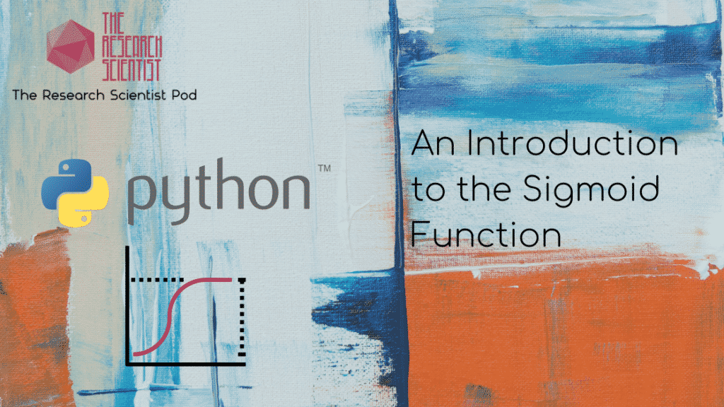 blog banner for post titled: An Introduction to the Sigmoid Function